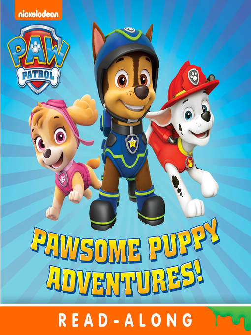 Title details for Pawsome Puppy Adventures! by Nickelodeon Publishing - Available